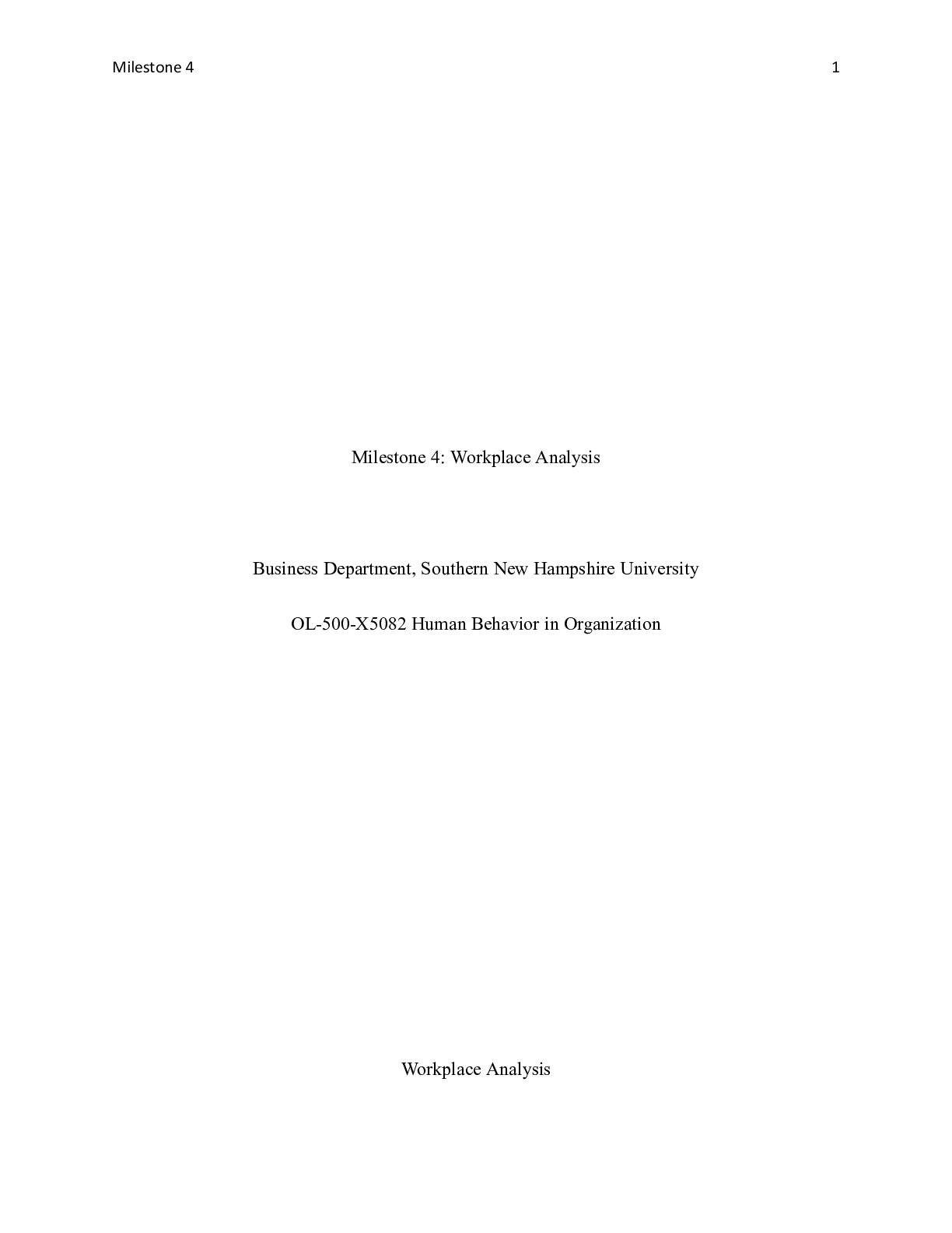 Preview image for Milestone 4.doc    Milestone 4: Workplace Analysis  Business Department, Southern New Hamp
